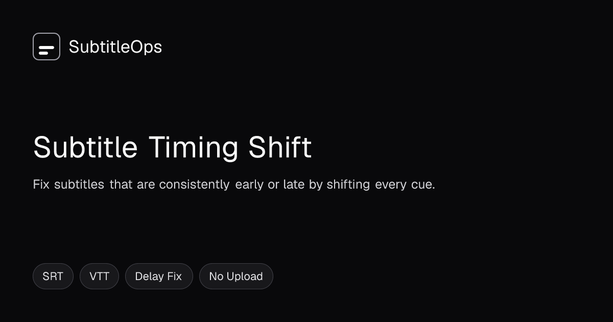 Subtitle Timing Shift — Fix Subtitle Delay Online | SubtitleOps